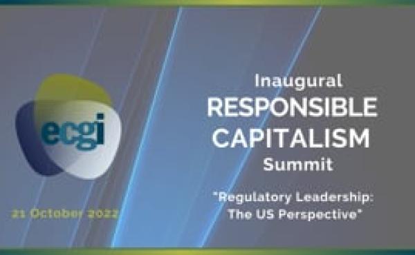 ECGI #ResponsibleCapitalism Summit: "Regulatory Leadership: The US Perspective"