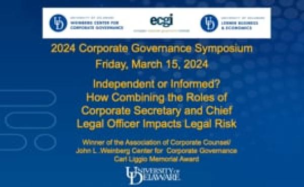Independent or Informed? How Combining the Roles of Corporate Secretary and Chief Legal Officer Impacts Legal Risk