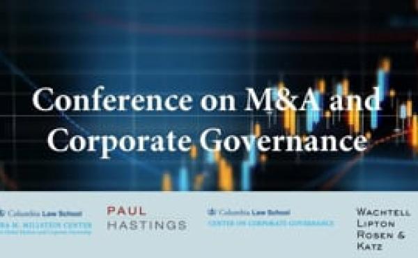 Columbia Law School Conference on M&A and Corporate Governance - Closing Remarks