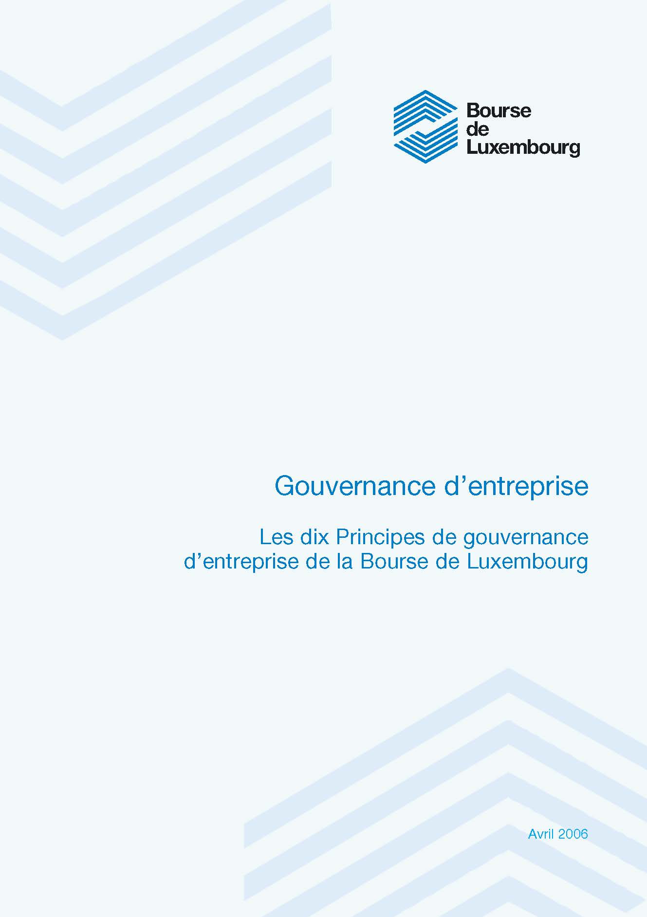 The Ten Principles of Corporate Governance of the Luxembourg Stock ...